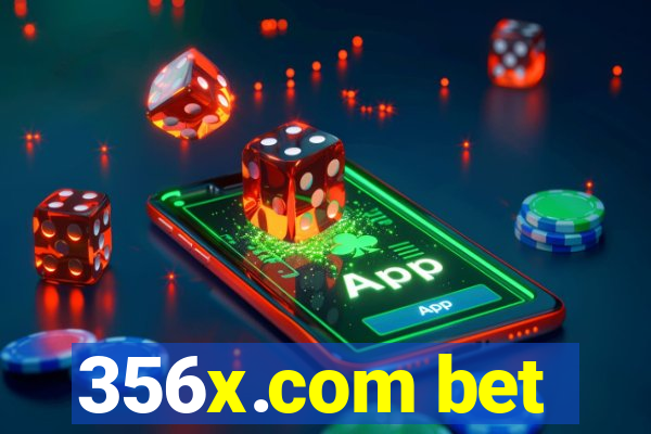 356x.com bet